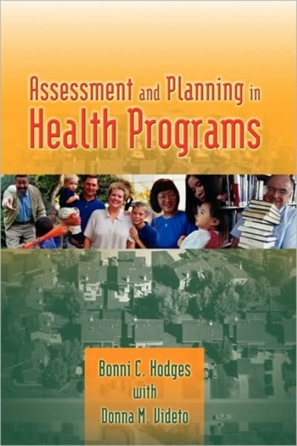 Assessment and Planning in Health Programs, Paperback / softback Book