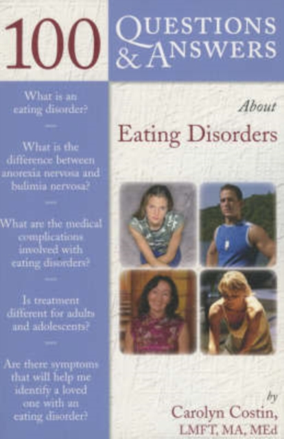 100 Questions  &  Answers About Eating Disorders, Paperback / softback Book