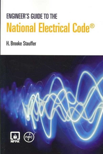 Engineers Guide to the National Electrical Code, Paperback Book