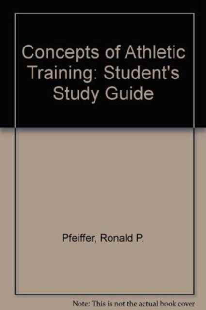 Concepts of Athletic Training : Student's Study Guide, Paperback Book