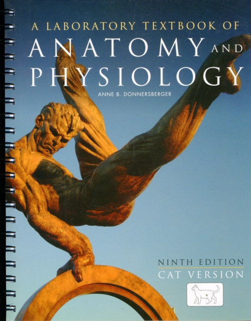 A Laboratory Textbook of Anatomy and Physiology: Cat Version, Hardback Book