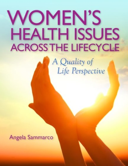 Women's Health Issues Across The Life Cycle, Paperback / softback Book
