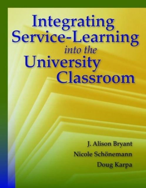 Integrating Service-Learning Into The University Classroom, Paperback / softback Book