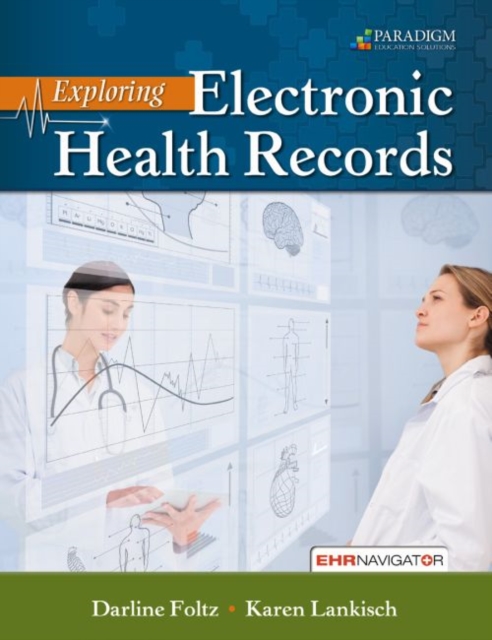 Exploring Electronic Health Records : Text with EHR Navigator (code via mail), Paperback / softback Book