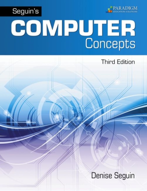 Seguin's Computer Concepts with Microsoft Office 365, 2019 : Text, Paperback / softback Book