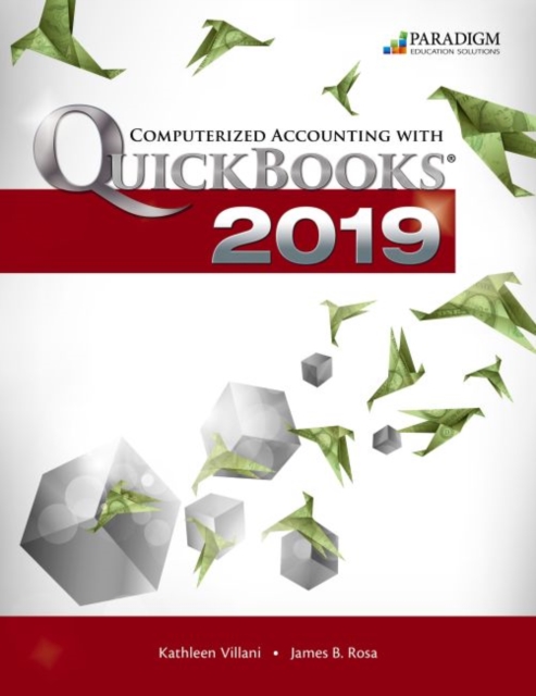 Computerized Accounting with QuickBooks Online 2019 - Desktop Edition : Text, Paperback / softback Book