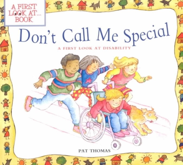 DON'T CALL ME SPECIAL : A FIRST LOOK AT,  Book