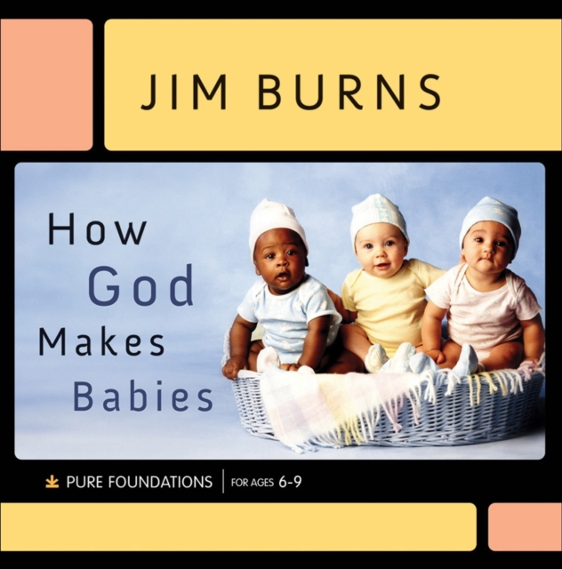 How God Makes Babies, Hardback Book