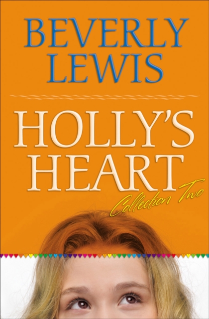 Holly`s Heart Collection Two – Books 6–10, Paperback / softback Book