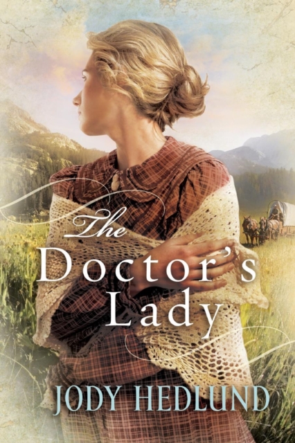 The Doctor`s Lady, Paperback / softback Book