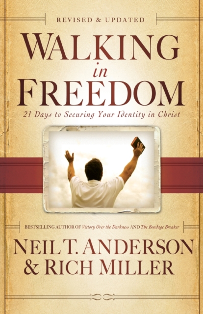 Walking in Freedom – 21 Days to Securing Your Identity in Christ, Paperback / softback Book