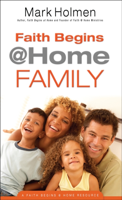 Faith Begins @ Home Family, Paperback / softback Book