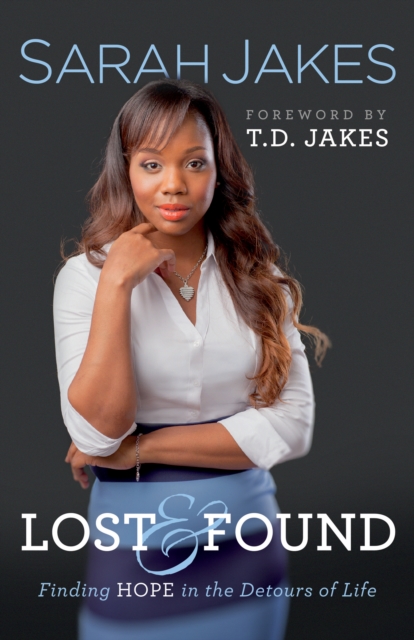 Lost and Found – Finding Hope in the Detours of Life, Paperback / softback Book