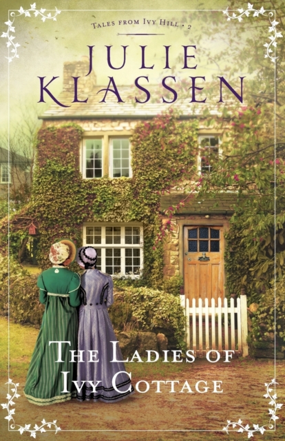The Ladies of Ivy Cottage, Paperback / softback Book