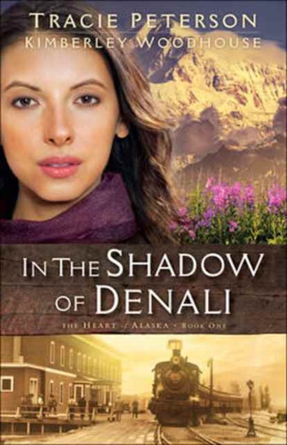 In the Shadow of Denali, Hardback Book