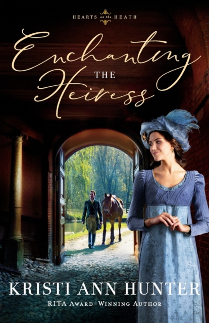 Enchanting the Heiress, Paperback / softback Book