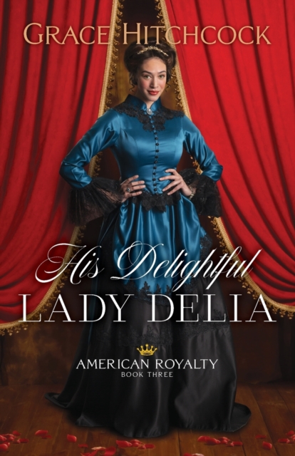 His Delightful Lady Delia, Paperback / softback Book