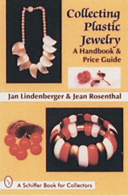 Collecting Plastic Jewelry: A Handbook and Price Guide, Paperback / softback Book