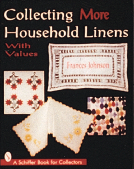 Collecting More Household Linens, Paperback / softback Book