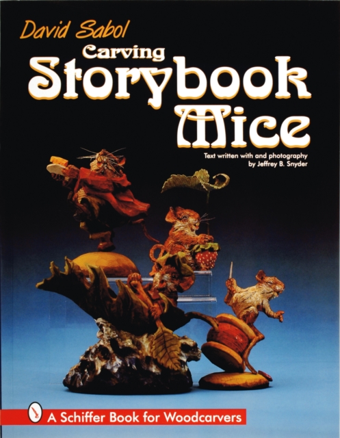 Carving Storybook Mice, Paperback / softback Book