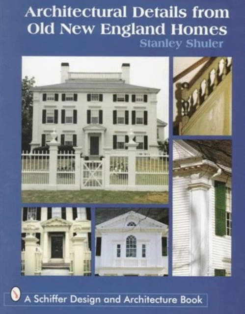 Architectural Details from Old New England Homes, Paperback / softback Book
