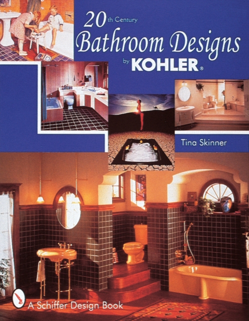 20th Century Bathroom Design by Kohler, Paperback / softback Book