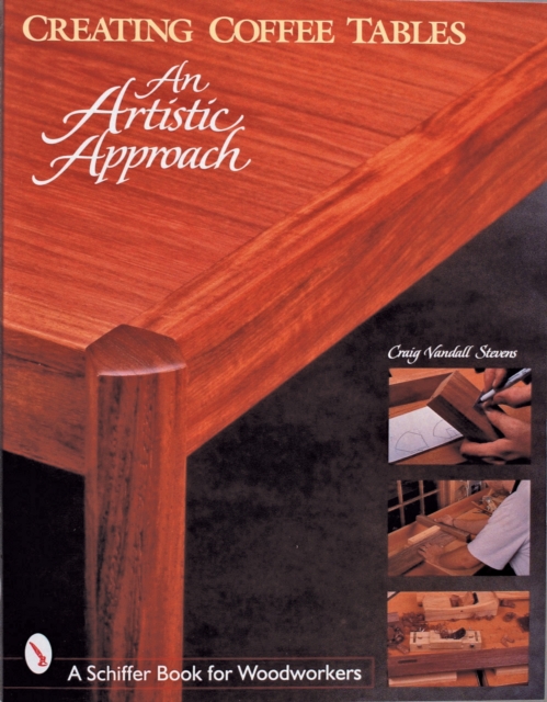 Creating Coffee Tables: An Artistic Approach : An Artistic Approach, Paperback / softback Book