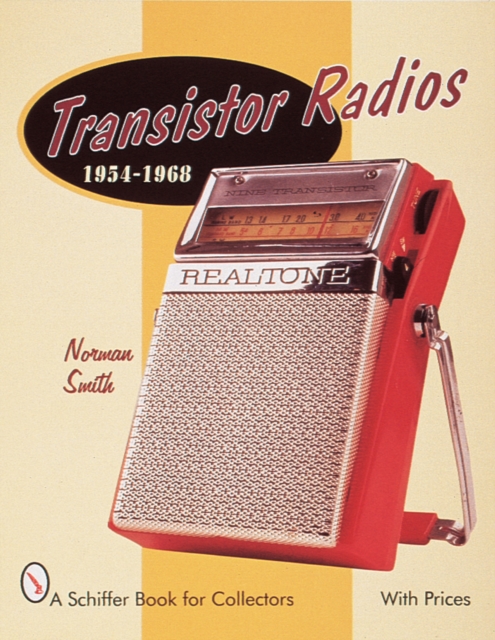 Transistor Radios : 1954-1968, Paperback / softback Book