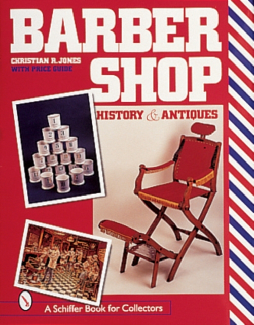 Barbershop : History and Antiques, Hardback Book