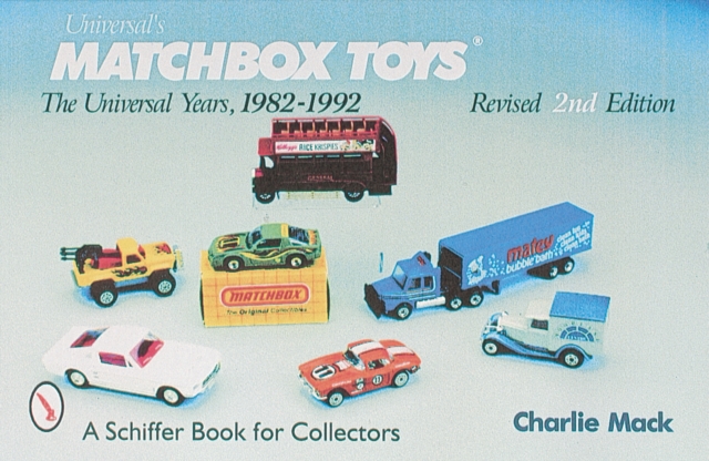 Matchbox® Toys : The Universal Years, 1982-1992, Paperback / softback Book