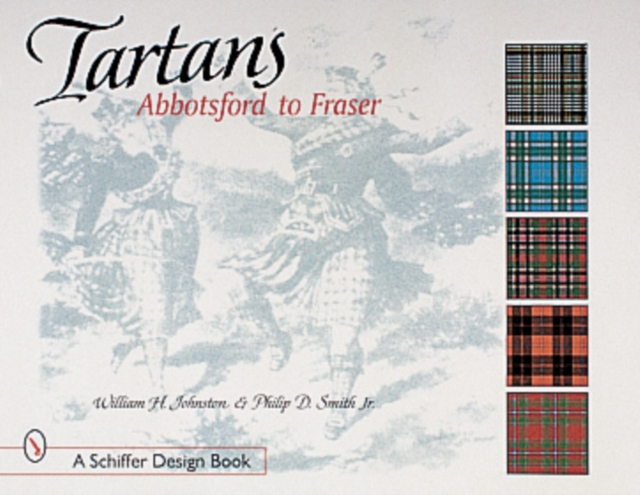 Tartans : Abbotsford to Fraser, Paperback / softback Book