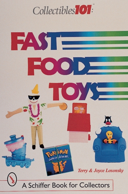 Collectibles 101: Fast Food Toys : Fast Food Toys, Paperback / softback Book