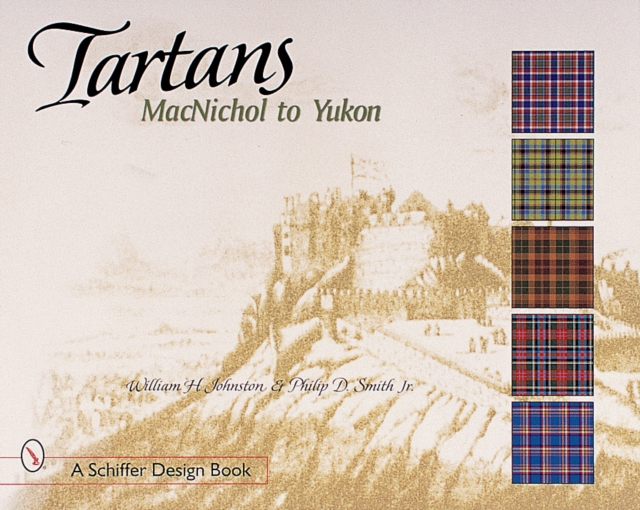 Tartans : MacNichol to Yukon, Paperback / softback Book
