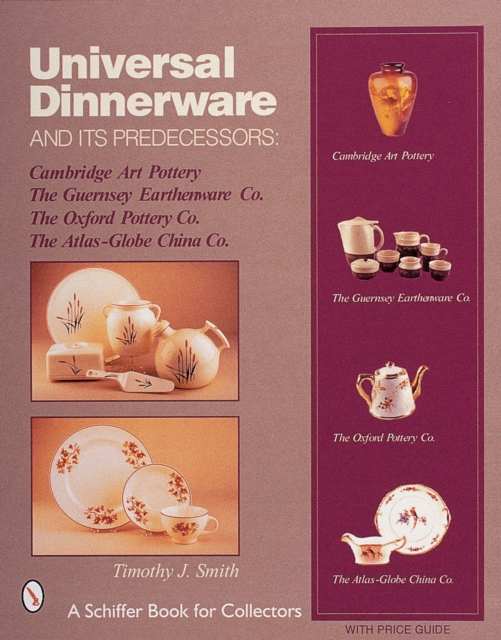 Universal Dinnerware : and its Predecessors, Paperback / softback Book