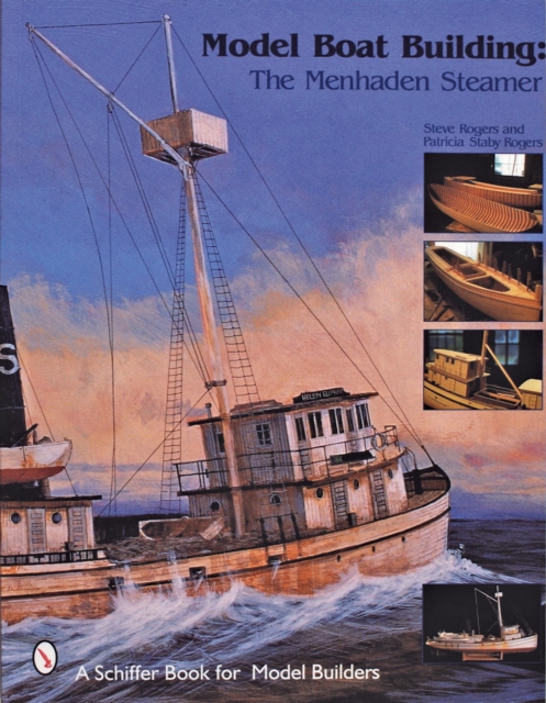 Model Boat Building : The Menhaden Steamer, Paperback / softback Book
