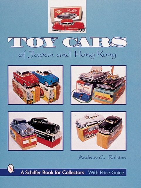 Toy Cars of Japan & Hong Kong, Hardback Book