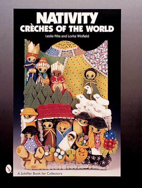 Nativity : Creches of the World, Hardback Book
