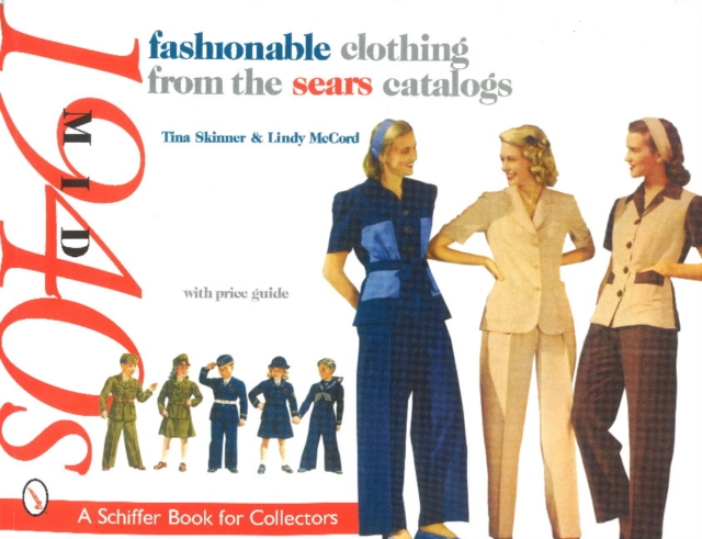 Fashionable Clothing from the Sears Catalogs : Mid 1940s, Paperback / softback Book