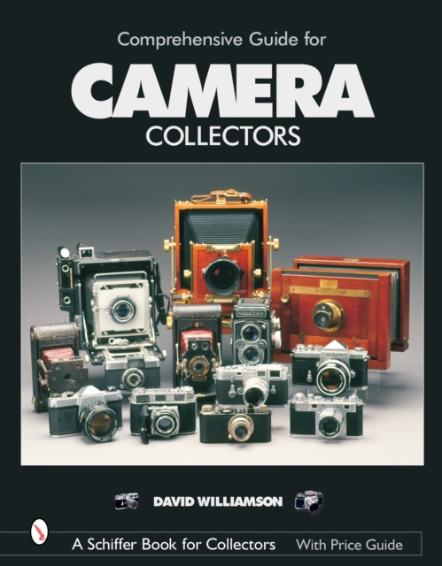 Comprehensive Guide for Camera Collectors, Hardback Book
