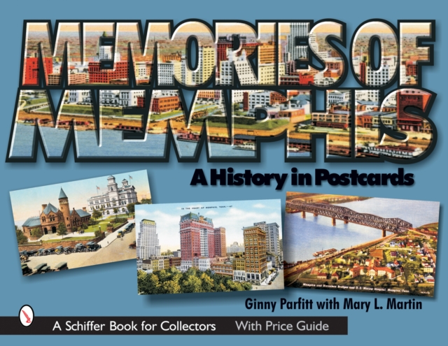Memories of Memphis : A History in Postcards, Paperback / softback Book