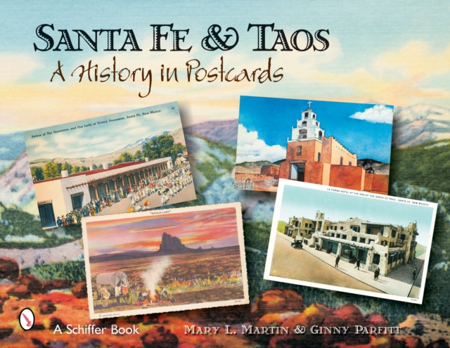 Santa Fe & Taos : A History in Postcards, Paperback / softback Book