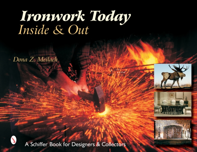 Ironwork Today: Inside & Out : Inside & Out, Hardback Book