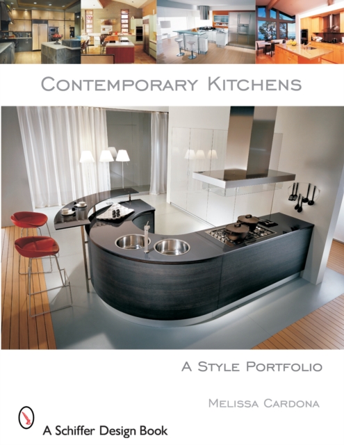 Contemporary Kitchens : A Style Portfolio, Paperback / softback Book