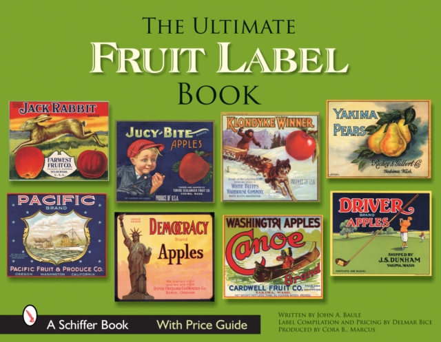 The Ultimate Fruit Label Book, Hardback Book