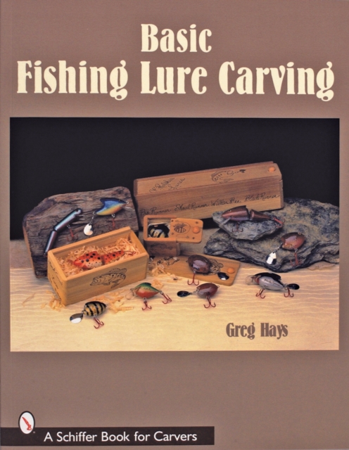Basic Fishing Lure Carving, Paperback / softback Book
