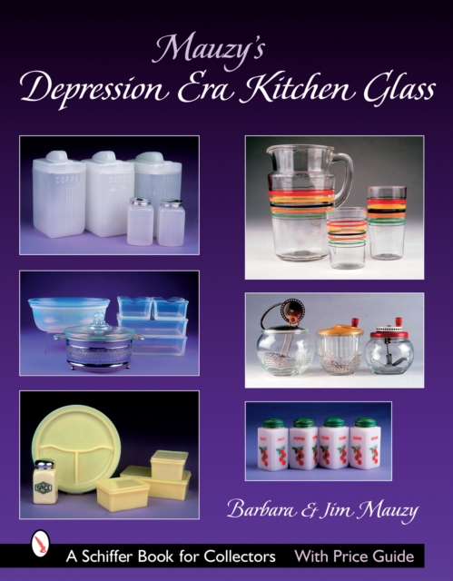 Mauzy's Depression Era Kitchen Glass, Hardback Book