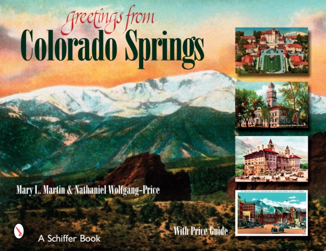 Greetings From Colorado Springs, Paperback / softback Book