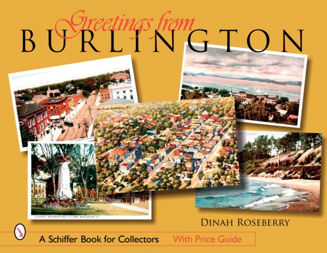 Greetings from Burlington, Vermont, Paperback / softback Book