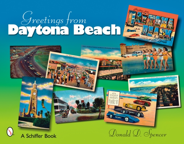 Greetings from Daytona Beach, Paperback / softback Book