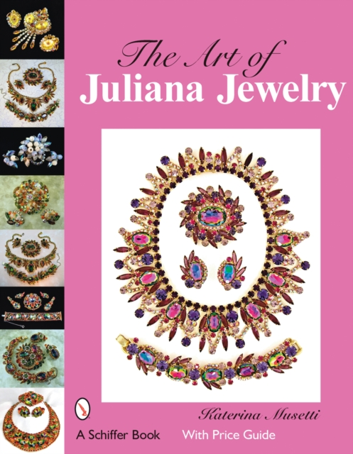 The Art of Juliana Jewelry, Hardback Book